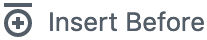 Insert before